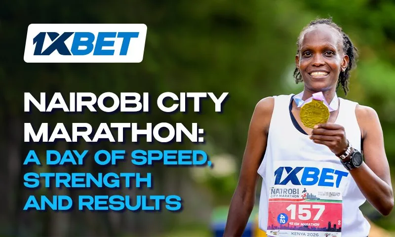 1xBet & Nairobi City Marathon 2026: Results of a Day Built on Energy, Sport and Community