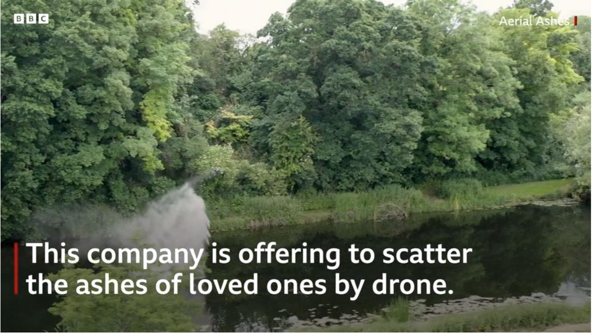 Why mourners are opting to scatter ashes by drone